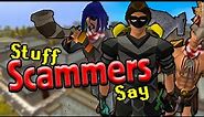 Runescape - Stuff Scammers Say