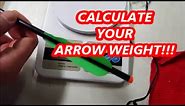 How to find/determine your ARROW WEIGHT(grains)