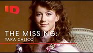 Will Tara Calico Ever Be Found? | The Missing