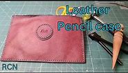 Indulge Your Creativity: Step-by-Step Leather Pencil Case Tutorial #leathercraft