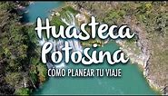 Huasteca Potosina, cómo planear tu viaje