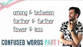 COMMONLY CONFUSED WORDS (Part 1) | English Lesson
