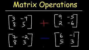 Adding and Subtracting Matrices