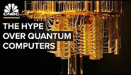 The Hype Over Quantum Computers, Explained