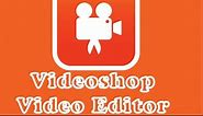 Download Videoshop for PC - Windows 7/8/10 & MAC - Webeeky