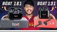 Boat 131 VS Boat 161 Eardops Comparison| Best Wireless Earbuds Under 1000 Rs |
