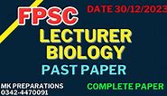 FPSC Lecturer Biology Past Paper held on 30-12-2023 | FPSC Lecturer Past Papers
