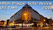 Hilton Prague Old Town - Hotel Review 2021
