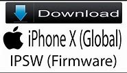 Download iPhone X (Global) Firmware | IPSW (Flash File|iOS) For Update Apple Device