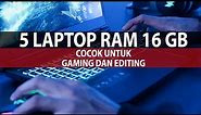 LAPTOP RAM 16 GB COCOK UNTUK GAMING DAN EDITING