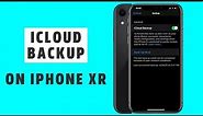 Backup iPhone XR To iCloud (How to)