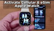 How to activate Cellular and eSim on Apple Watch