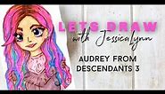 Descendants 3 Let's Draw Audrey Copic Markers Rotten to the Core with Jessica Lynn Disney World