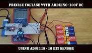 Arduino Precise High Voltage meter(0-100V DC) with an ADS 1115 - 16bit ADC | Code in the description
