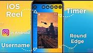 How To Share Reels Like iPhone in Honista v4 With Timer + Username & 60 Sec Story | Round edge PNG