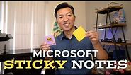 Use Microsoft Sticky Notes for simple reminders