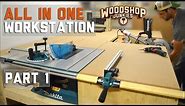 Building the ultimate ALL-IN-ONE woodworking station - PART 1