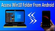 How To Access Your Windows 10 Folders and Files From Android Mobile