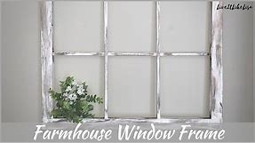 FARMHOUSE BEDROOM | How To Make A Rustic Window Frame
