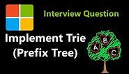 Implement Trie (Prefix Tree) - Leetcode 208