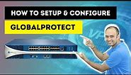 GlobalProtect - How to Setup & Configure GlobalProtect (Palo Alto)-Hindi