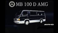 One of the most rare AMG! - the Mercedes-Benz MB 100 D AMG van
