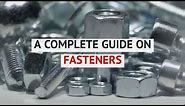 Types of Bolts, Nuts, and Washers | A Complete Guide of Fasteners