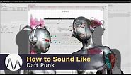 How to Sound Like Daft Punk