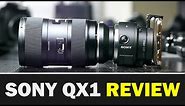 Sony QX1 Smartphone Camera Review