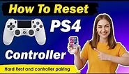 How to Reset PS4 Controller - Soft and Hard Reset - New Updated Method