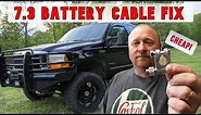 Ford 7.3 Powerstroke Battery Cable Fix | Permanent, Cheap & Easy!