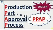 Production Part Approval Process I PPAP I PPAP Documents | PPAP Quality | Quality Excellence Hub