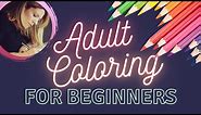 Beginners Guide to Adult Coloring with Colored Pencils - A PencilStash Tutorial