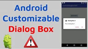 Android Custom Dialog Box - Creating a Custom Dialog Box