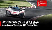 369 km/h on the Nordschleife | Lap Record Porsche 919 Hybrid Evo