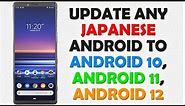 How to fix or update any Japanese android to android 11 | Aquos R1 R2 R3