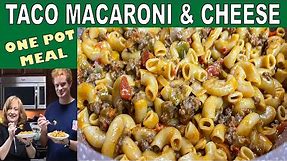 TACO MACARONI AND CHEESE Recipe| One Pot 30 Minute Meal