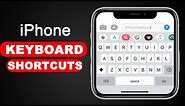 iPhone KEYBOARD Shortcuts