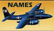 HOW AIRPLANES GET THEIR NAMES - An Overview of Naming Themes, Nicknames, and Some Surprises!