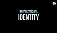 Organizational Identity