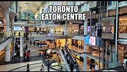 [4K] 🇨🇦 Toronto Eaton Centre | Shopping Centre Mall Walking Tour | Downtown Toronto Canada