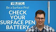 How to check your Surface Pen battery level