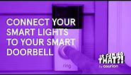 How to connect your smart lights to your smart doorbell | It Can Do That?!