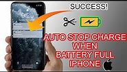 How to Stop Charging iPhone When Battery Full - Auto Disconnect Charge