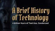 The History of Technology: From the Earliest Tools to the Modern Age