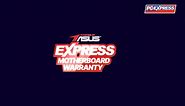 ASUS Express Motherboard Warranty