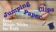 Jumping Paper Clips | Easy Magic Tricks for Kids