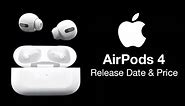 AirPods 4 Release Date and Price - EVERY UPGRADE!