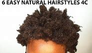 6 EASY NATURAL HAIRSTYLES FOR SHORT COARSE 4C HAIR
