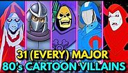 31 (Every) Major 80's Cartoon Villains Who Had Depth And Are Brilliantly Written - Backstories